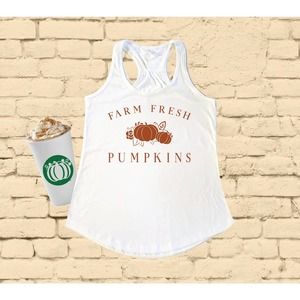 Farm Fresh Pumpkins Fall Tank Top Autumn Pumpkin Shirt Fall Vibes Racerback